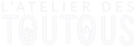 Atelier des toutous